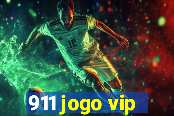 911 jogo vip