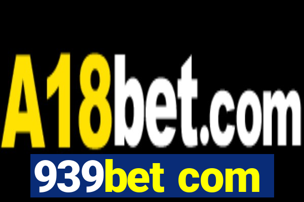 939bet com