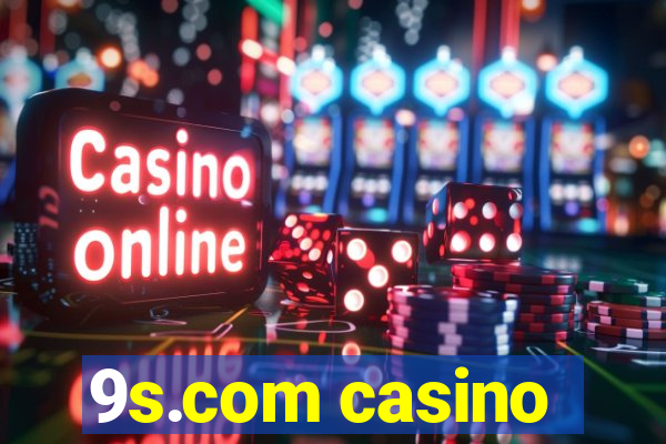 9s.com casino