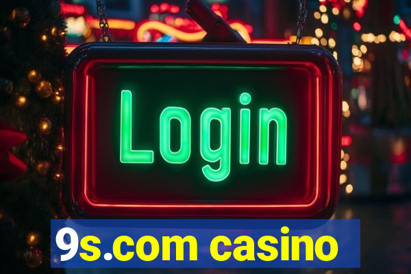 9s.com casino