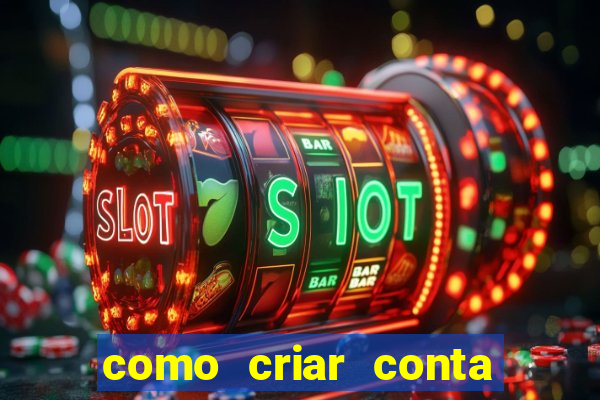 como criar conta nova em plataforma de jogos