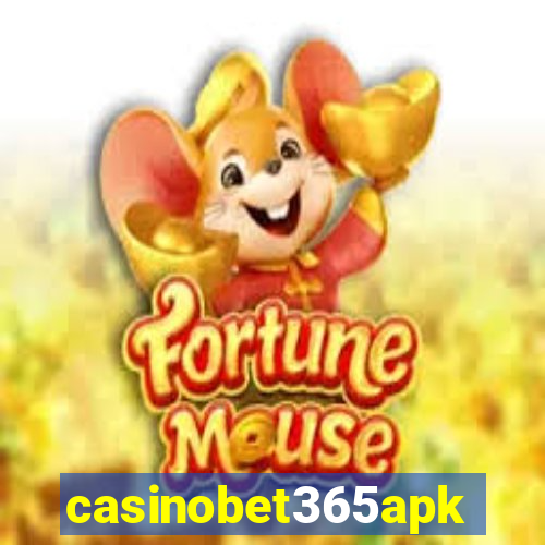 casinobet365apk