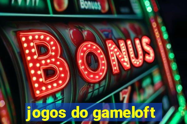 jogos do gameloft