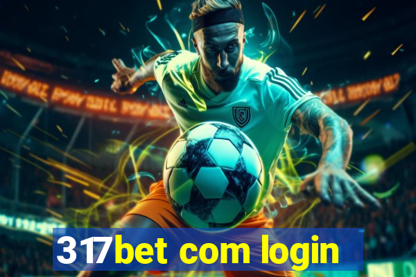 317bet com login