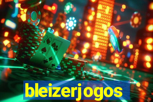 bleizerjogos