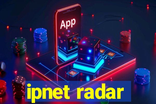 ipnet radar