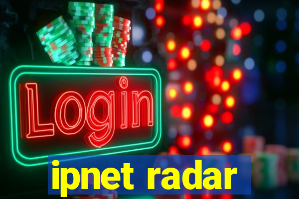 ipnet radar