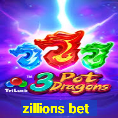 zillions bet