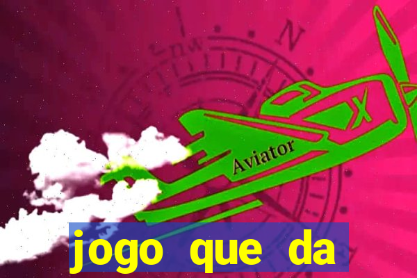 jogo que da dinheiro para se cadastrar