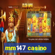 mm147 casino