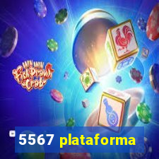 5567 plataforma