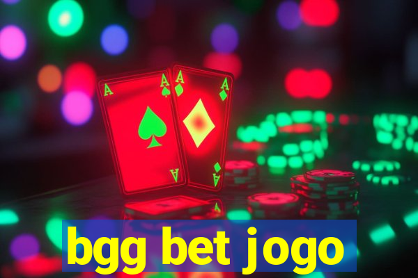 bgg bet jogo