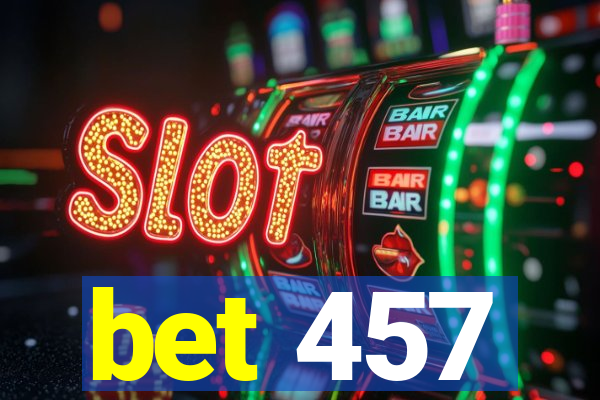 bet 457