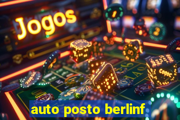 auto posto berlinf