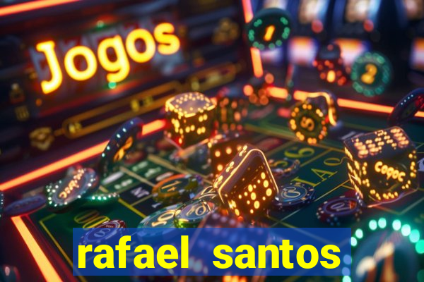 rafael santos uniduni t