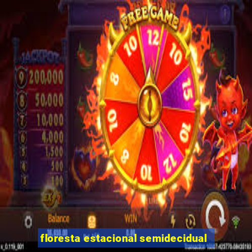 floresta estacional semidecidual