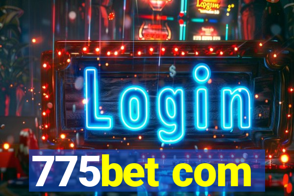 775bet com