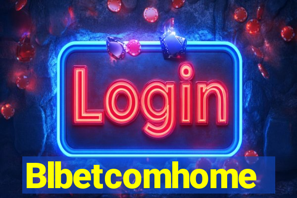 Blbetcomhome