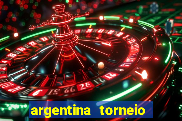 argentina torneio betano tabela