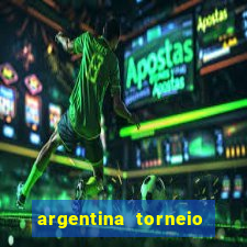 argentina torneio betano tabela