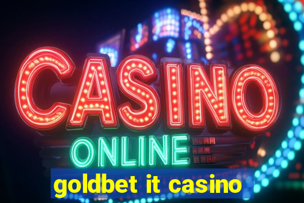 goldbet it casino