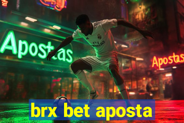 brx bet aposta