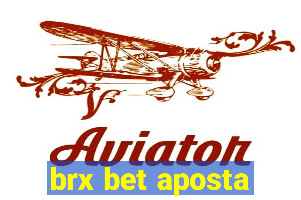 brx bet aposta