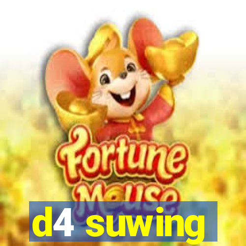 d4 suwing