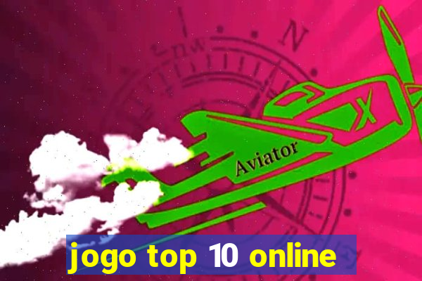 jogo top 10 online