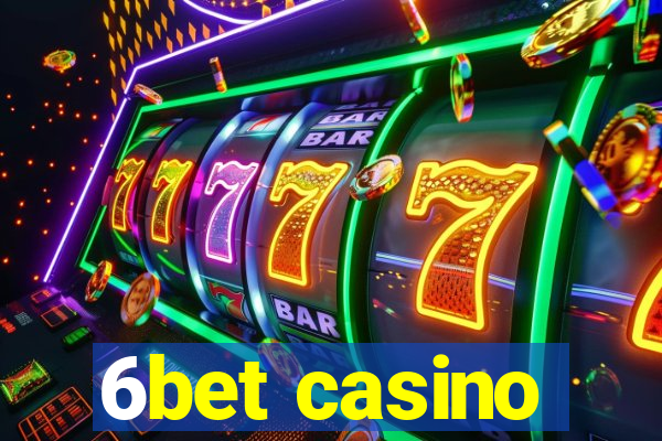 6bet casino