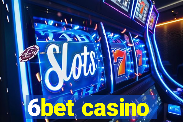 6bet casino