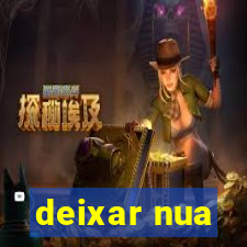 deixar nua