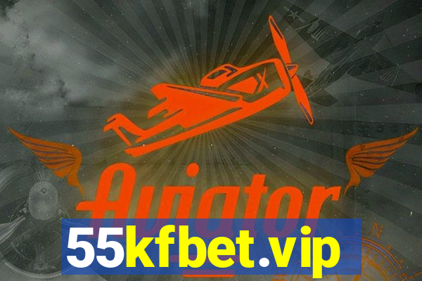 55kfbet.vip