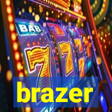 brazer