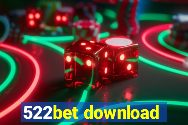 522bet download