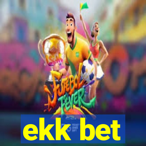 ekk bet