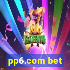 pp6.com bet