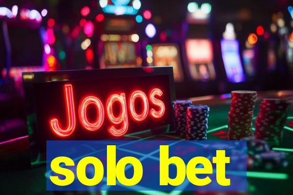 solo bet