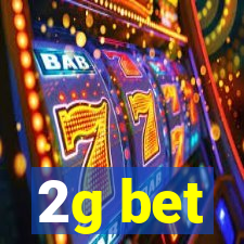 2g bet