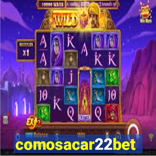 comosacar22bet