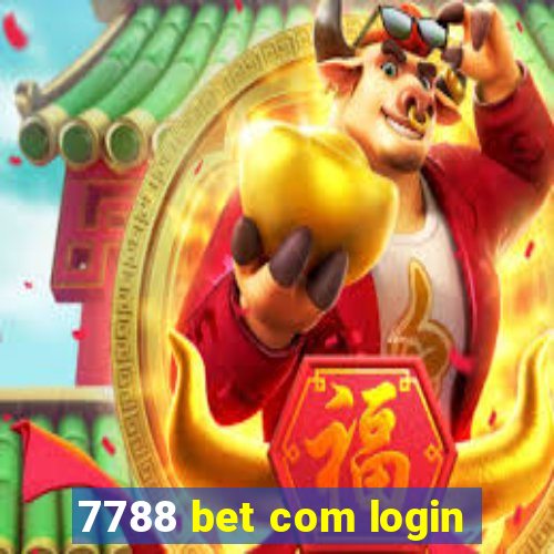 7788 bet com login