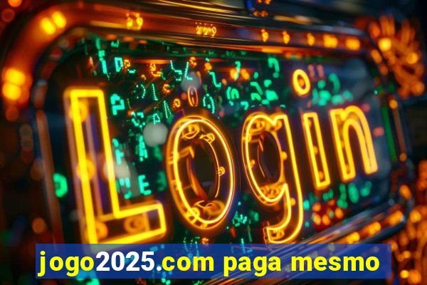 jogo2025.com paga mesmo