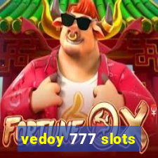 vedoy 777 slots