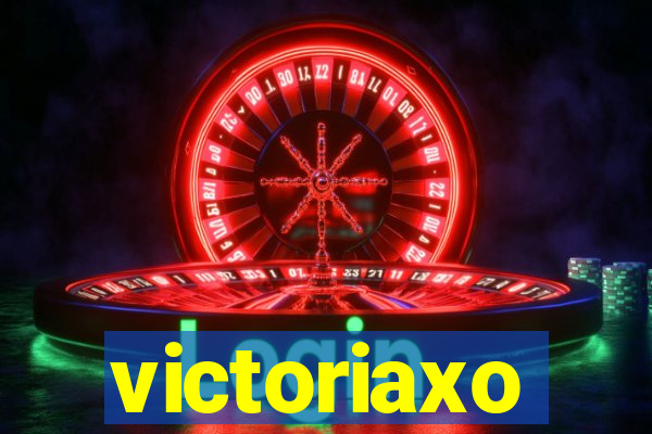 victoriaxo