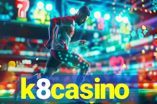 k8casino