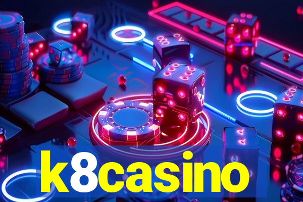 k8casino