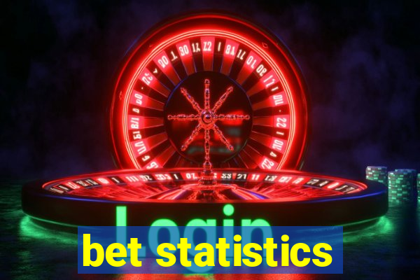 bet statistics