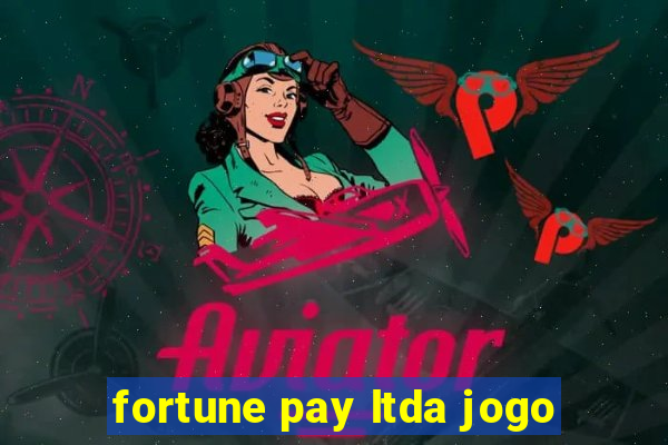 fortune pay ltda jogo