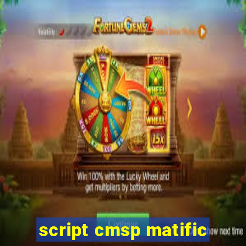 script cmsp matific