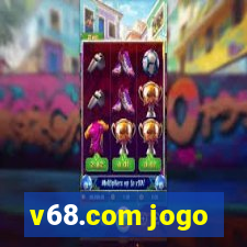 v68.com jogo